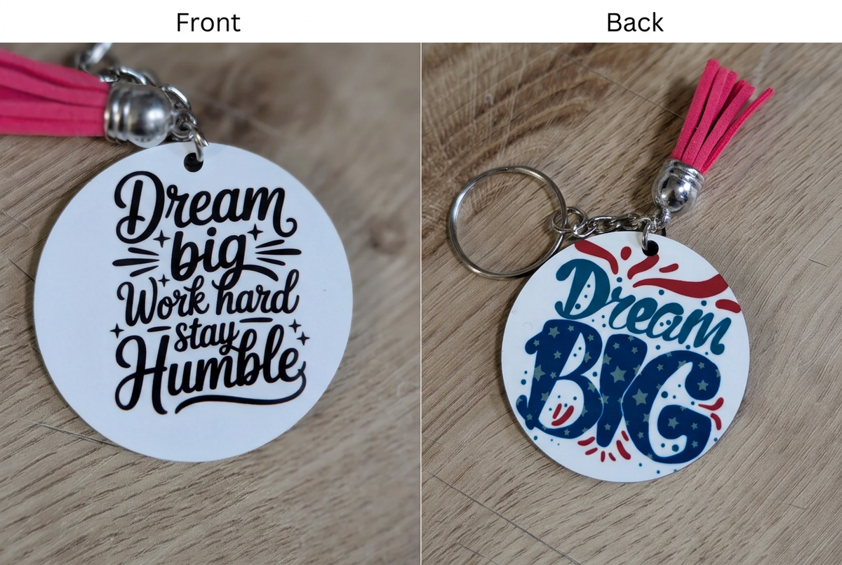 Dream Big keychain front and back