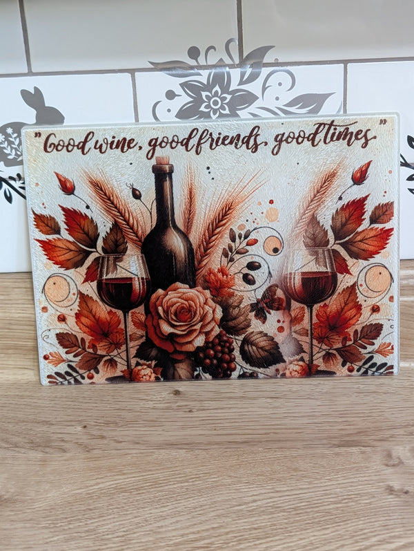Good Wine, Good Friends, Good Times 11 × 8 Glass Cutting Board
