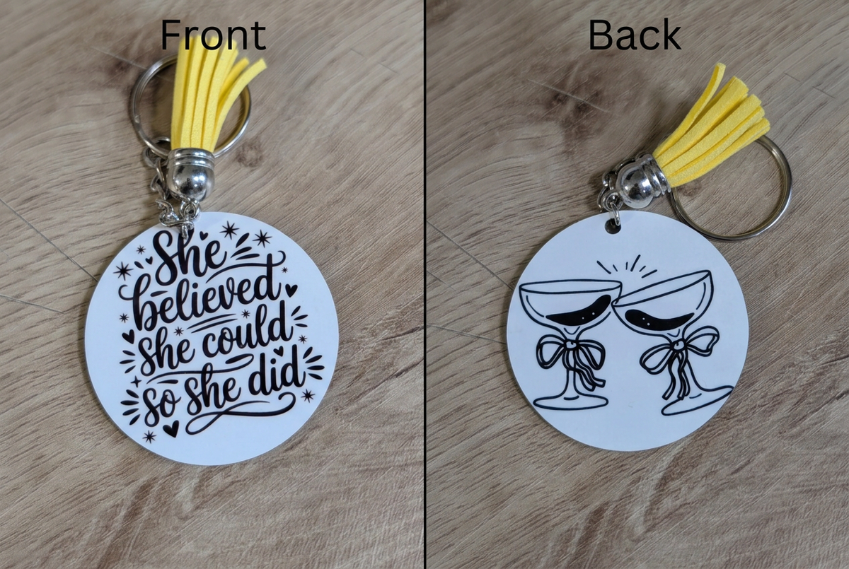 She Believed She Could keychain front and back